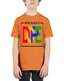 being black is dope 259# - black words and phrases - Youth Tee Unisex