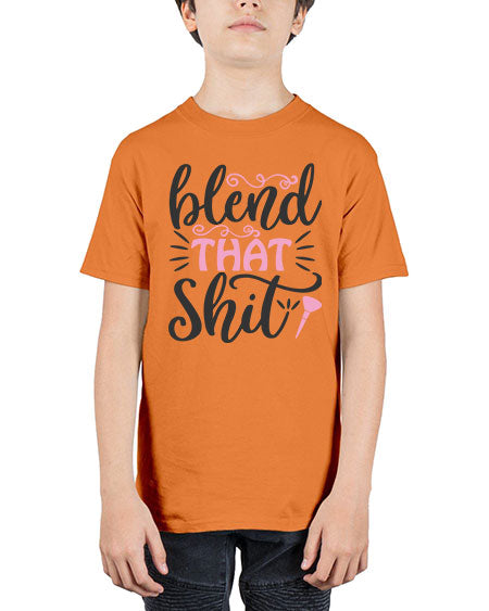 blend that shit Style 161# - beauty - fashion - Youth Tee Unisex