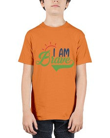 i am brave Style 108# - motivation - Youth Tee Unisex