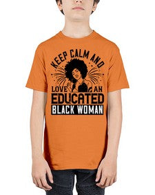 keep calm and love and educated black women Style 20# - black afro - Youth Tee Unisex