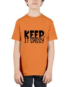 keep it sassy 704# - sassy - Youth Tee Unisex