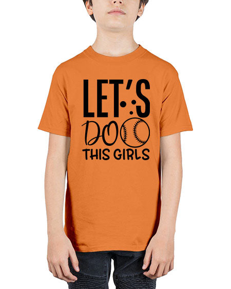 lets do this girls 2281# - softball - Youth Tee Unisex