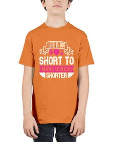 life is too short to make others shorter 317# - vegan - Youth Tee Unisex