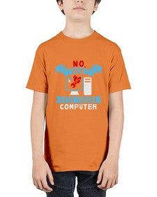 no i wont fix your computer 20# - computer - Youth Tee Unisex