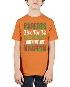 parents live for us theyre happy when we are happy 533# - parents day - Youth Tee Unisex