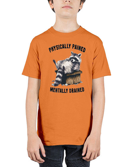 physically pained mentally drained 35# - raccoon - Youth Tee Unisex