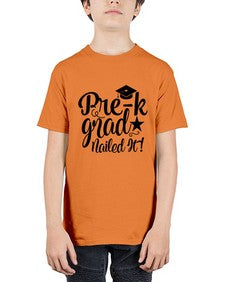 pre k grad nailed it 653# - prek headstart - Youth Tee Unisex