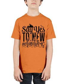 say yes to new adventures Style 76# - motivation - Youth Tee Unisex