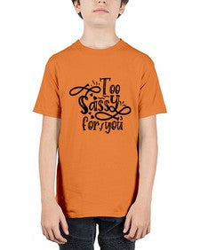 too sassy for you 1182# - sassy - Youth Tee Unisex