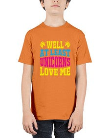 well at least unicorns love me 547# - unicorn - Youth Tee Unisex