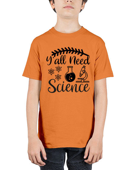 yall need science 9# - general science - Youth Tee Unisex