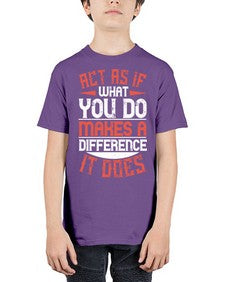 Act as if what you do makes a difference It does Style 48# - volunteer - Youth Tee Unisex