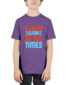 All surfaces clean at all times Style 38# - cleaner - Youth Tee Unisex