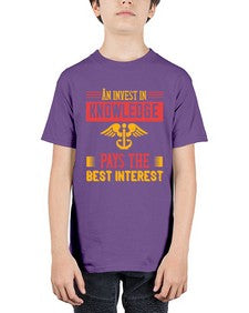 An invest in knowledge pays the best interest Style 45# - nurse - Youth Tee Unisex