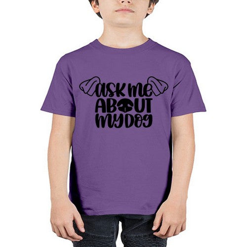 Ask Me About My Dog Style 35# - dogs - Youth Tee Unisex