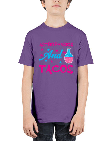 AstrophysicsandTacosScience tshirt design AstrophysicsandTacos Sciencetshirtdesign 290# - general science - Youth Tee Unisex