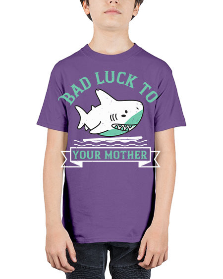 Bad luck to your mother Style 94# - shark-fish - Youth Tee Unisex