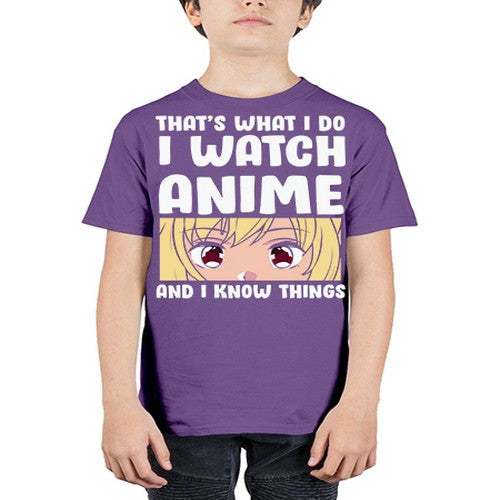 I Watch Anime I Know Things Anime Lover 245# - anime - Youth Tee Unisex