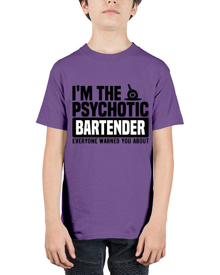 Im the psychotic Style 238# - bartender - Youth Tee Unisex