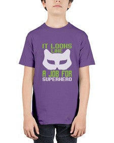 It loks like a job for superhero 144# - cartoon super hero - Youth Tee Unisex