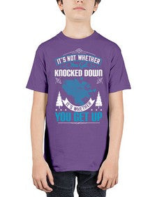 It’s Not Whether You Get Knocked Down It’s Whether You Get Up Style 32# - motivation - Youth Tee Unisex