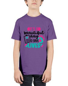 Its A Beautiful Day To Save Lives Style Style 1007# - nurse - Youth Tee Unisex