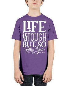 Life is tough but so are you Style 90# - motivation - Youth Tee Unisex