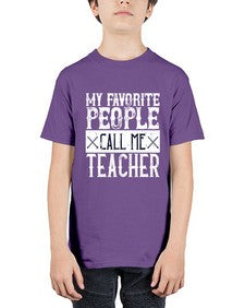 My favorite people call me Teacher Style 1106# - teacher - Youth Tee Unisex