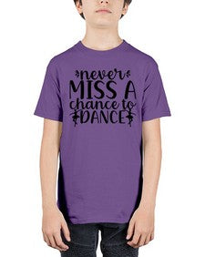 Never miss a chance to dance 171# - ballet - Youth Tee Unisex
