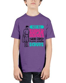 Not All Super Heroes Wear Capes Mine Wears Scrubs Style Style 1136# - nurse - Youth Tee Unisex