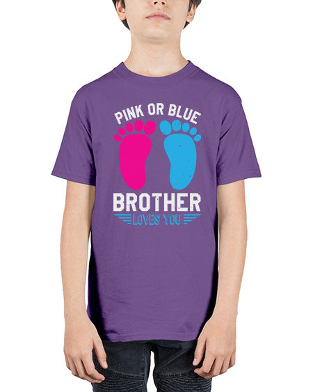 Pink or Blue brother loves you Style 185# - baby shower - Youth Tee Unisex
