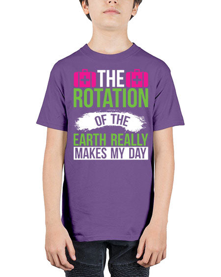 The Rotation Of The Earth Really Makes My Day 7# - nature - Youth Tee Unisex
