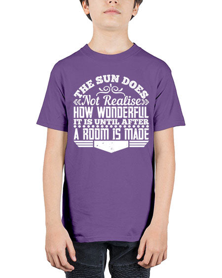 The Sun does not realise how wonderful it is until after a room is made Style 435# - architect - Youth Tee Unisex