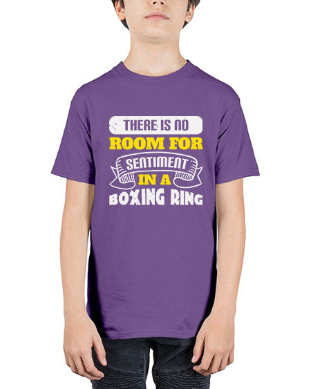There is no room for sentiment in a boxing ring 1784# - boxing - Youth Tee Unisex