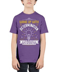 Wake up with determination Go to bed with satisfaction Style 7# - motivation - Youth Tee Unisex