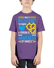 What is necessary to change a person is to change his awareness of himself Style 8# - Self awareness - Youth Tee Unisex
