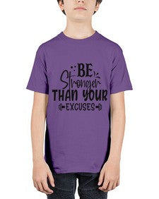 be stronger than your excuses Style 143# - motivation - Youth Tee Unisex