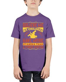 believe me my children have more stamina than a power station 67# - parents day - Youth Tee Unisex