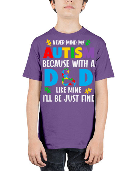 dad autism never mind my 75# - autism - Youth Tee Unisex