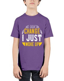 i didnt change ijust woke up 1089# - vegan - Youth Tee Unisex