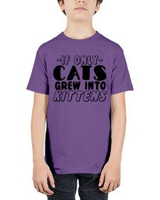 if only cats grew into kittens - cats - Youth Tee Unisex
