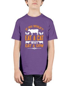 if you wouldt eat a cat why eat a cow 267# - vegan - Youth Tee Unisex