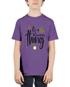 its a Taurus thing 273# - taurus - Youth Tee Unisex