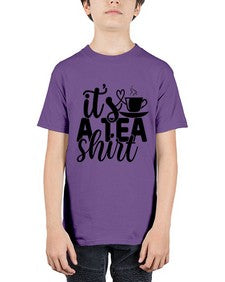 its a tea shirt 1220# - tea - Youth Tee Unisex