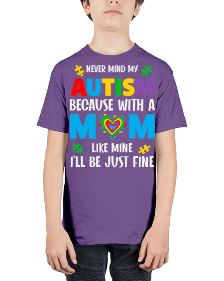 mom autism never mind my 107# - autism - Youth Tee Unisex