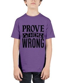 prove them wrong Style 79# - motivation - Youth Tee Unisex