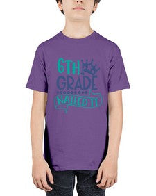 sixth grade nailed it 881# - sixth grade - Youth Tee Unisex