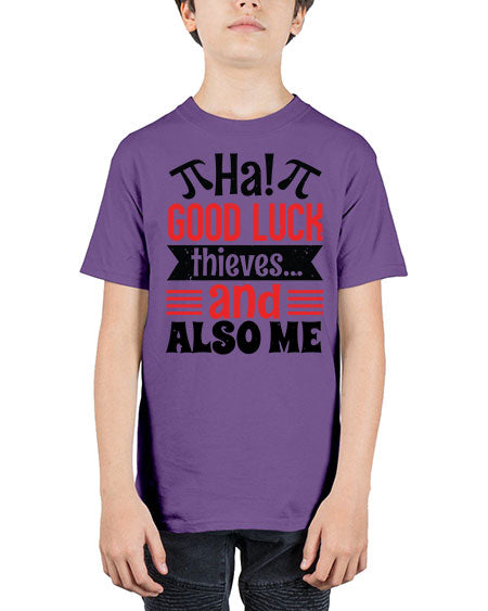 that good luck thieves and also me 46# - pi - Youth Tee Unisex