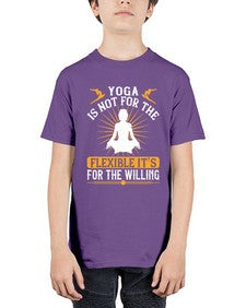 yoga is not for the flexible its for the willing  621# - yoga - Youth Tee Unisex
