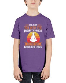 yoga takes you into the present moment the only place where life exists  644# - yoga - Youth Tee Unisex